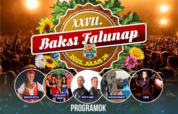 Július 26-án, szombaton XXVIII. Baksi Falunap