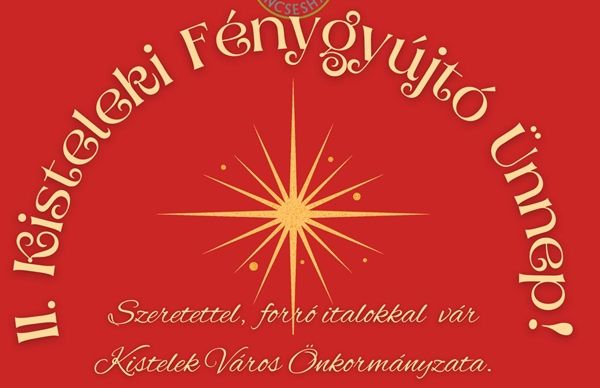Fénygyújtó ünnepen kapcsolják fel a díszkivilágítást Kisteleken