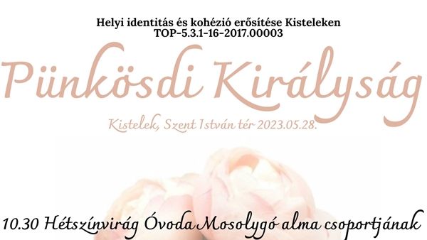 Pünkösdi királyság a gyermeknapon