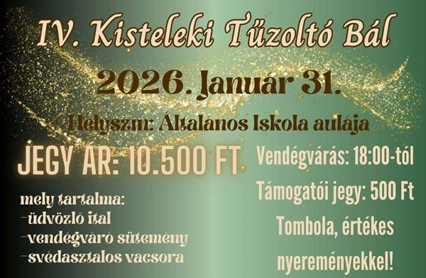 Jön a IV. Kisteleki Tűzoltó Bál